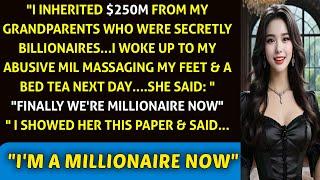 "Inheriting $250M from Secret Billionaire Grandparents, Only to Wake Up to My Abusive MIL"