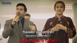 Berdi Bagshy - Gör neneň gowy (feat. Bahar Hojayewa) Türkmen Toyy 2024