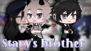 Stacy's brother//𝙶𝙲𝙼𝚅~𝚂𝚞𝚋 𝙴𝚜𝚙𝚊ñ𝚘𝚕