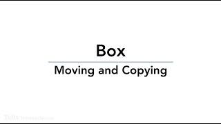 Box: Moving and Copying