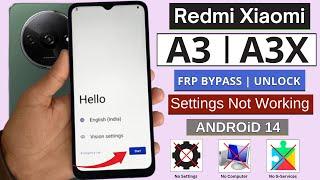 Redmi A3/A3x Google Account Lock Unlock FRP Bypass Android 14 | Without PC | Settings Not Open