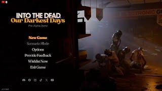 Playing Game Demo:  Into the Dead: Our Darkest Days