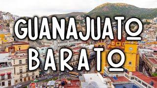 Visita Guanajuato con BAJO PRESUPUESTO y ahorra con estos TIPS 