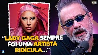 REGIS TADEU critica LADY GAGA | PODCAST do MHM