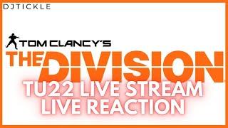 TU22 PTS LIVE STREAM LIVE REACTION AND THOUGHTS! #thedivision2