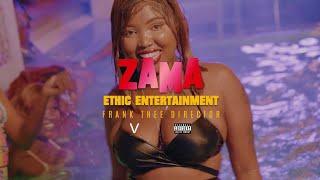 ETHIC - ZAMA (Official Music Video)