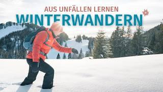 Aus Unfällen lernen | Tipps zum Wandern im Winter