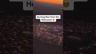 Burning Man looked like a dream from the sky 