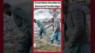 Residents of Kishtwar's Chamblee Panchayat Demand footbridge | Jammu and Kashmir | Kishtwar