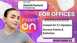 Your office NEEDS HPE Networking Instant On!