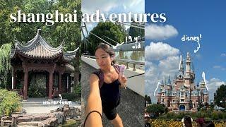 shanghai disneyland + watertown!!! | study abroad pt 3