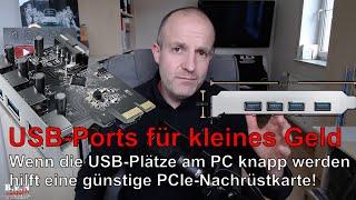 USB-3.0-Steckplätze günstig nachrüsten, PCIe-Karte-Einbau- plus Installationsanleitung und Speedtest