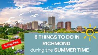 Things to do in RVA Summer 2021