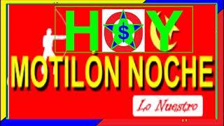 MOTILON NOCHE Resultado de hoy LUNES 11 de Septiembre Del 2023