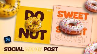 Creative Social Media Post Design | Photoshop Tutorial | Donut Social Media Design