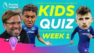 Premier League Football Quiz for KIDS! | #PLKidsQuiz Episode 1