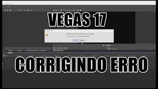 CORRIGINDO ERRO VEGAS 17 (Warning an error occurred while opening one or more files) OBS Studio