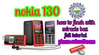 Nokia 130 how to flash?  with miracle box and flash file link