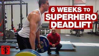 6 Weeks to Superhero Deadlift