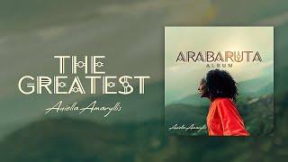 The Greatest - Aniella Amaryllis