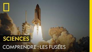 COMPRENDRE : Les fusées