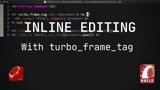 Inline Editing With turbo_frame_tag (hotwire-rails)