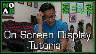 On Screen Display Tutorial with MSI Afterburner and RivaTuner and Announcements