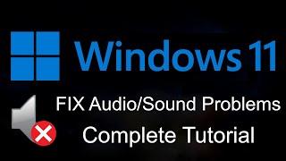 How To Fix Sound Or Audio Problems In Windows 11 (7 Fixes) Tutorial