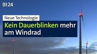 Windräder in der Nacht: Transponder-Technologie ersetzt Dauerblinken | BR24