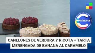 Canelones de verdura y ricota + Tarta merengada de banana #CocinerosArgentinos | Programa (15/01/25)