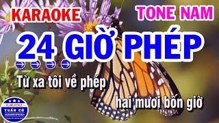 Karaoke 24 Giờ Phép | Nhạc Sống Tone Nam Karaoke Tuấn Cò