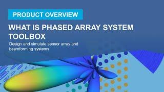 What Is Phased Array System Toolbox?