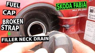 SKODA FABIA Fuel Cap Strap and Filler Neck Drain REPLACE & FIX Mk1 99-07