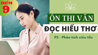 Thi Văn THPT - Đọc hiểu thơ trong 12 phút | Sống chết với NV1 | Part 5