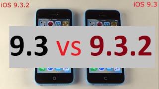 iOS 9.3 vs iOS 9.3.2  iPhone 5 / 5c