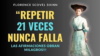 COMIENZA TU DÍA CON ESTAS PODEROSAS AFIRMACIONES Y NEGACIONES - FLORENCE SCOVEL SHINN