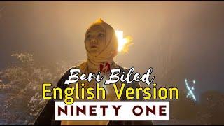 NINETY ONE - BARI BILED [English Version] by AIGANYM aka Teacher Aiga