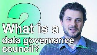 What is a Data Governance Council? #datagovernance