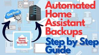 Automated Home Assistant Backups - Using a 321 Backup Strategy