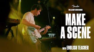 Make A Scene with English Teacher | Player II Series | Fender