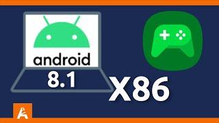 How to fix games crashing on Android 8.1 x86 | An Bui