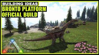 BRONTO PLATFORM BUILD *OFFICIAL* | ARK SURVIVAL