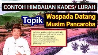 Contoh Pidato  Kepala Desa / Lurah "Waspada Datang Musim Pancaroba"