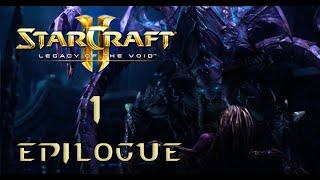 StarCraft II Legacy of the Void. Эпилог Часть 1  - Пустота Зовёт Эксперт