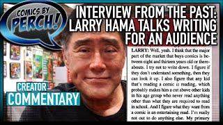 Larry Hama on comics being for 8-13 year olds: an insightful perspective from the past