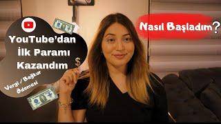 YouTube’dan İlk Paramı Kazandım ️ YouTube Hikayem | Vergi \ Bağkur Ödemesi