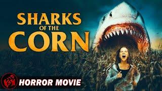 SHARKS OF THE CORN | Horror Slasher | Full Movie | FilmIsNow Horror