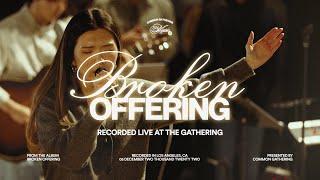 Broken Offering | Common Gathering