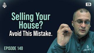 Mistakes Made When Selling a House