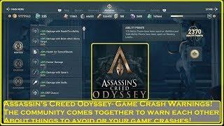 Assassin's Creed Odyssey - Game Crash Warnings!!!